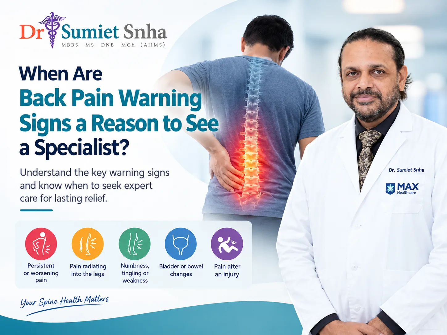 Back Pain Warning Signs: When to See a Spine Specialist